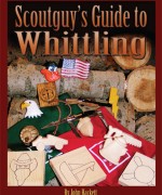 Scoutguy’s Guide to Whittling